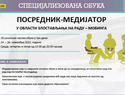 Specijalizovana obuka za posrednike – medijatore u oblasti zlostavljanja na radu – mobinga, 24–26. novembar 2021.